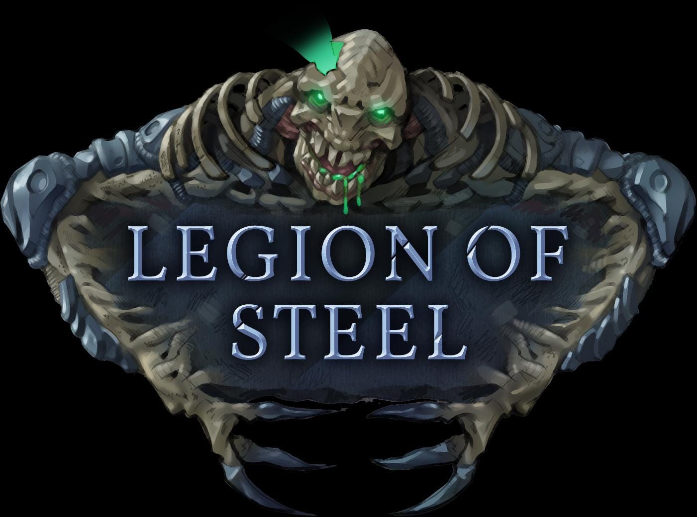 a sign that says legion of steel